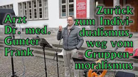 Dr. Gunter Frank: Wie Moralismus dazu führt das man Feinde sieht und vernichten will by Offene Gesellschaft Kurpfalz